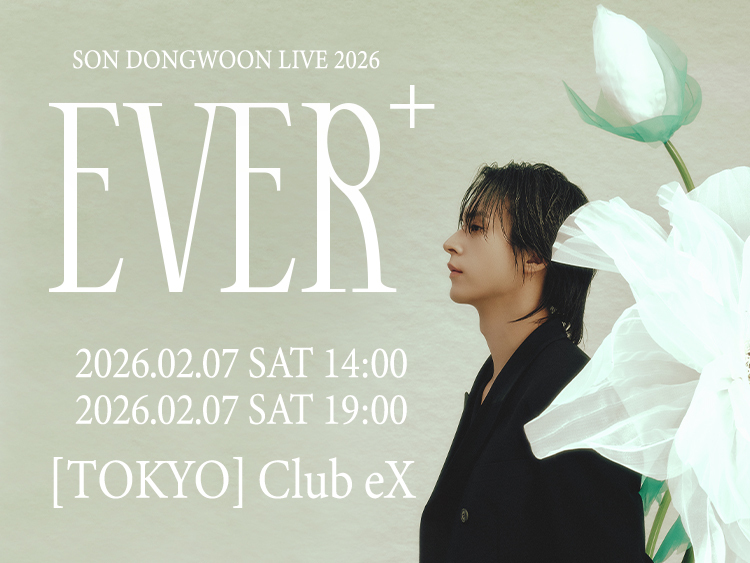 SON DONGWOON LIVE 2026 [Ever+] in TOKYO