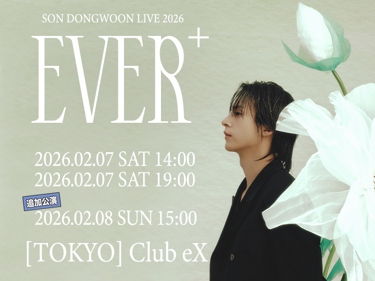 SON DONGWOON LIVE 2026 [Ever+] in TOKYO